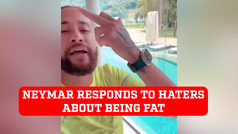 Neymar's raunchy response to haters' comments about him being fat