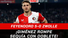 Santiago Gimnez rompe sequa con doblete I Feyenoord 5-0 Zwolle I Eredivisie I Resumen y goles