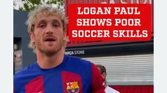 Logan Paul displays poor soccer skills while in Barcelona