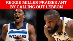 Reggie Miller calls out LeBron James for having worse leadership than Anthony Edwards