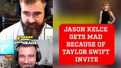 Jason Kelce gets mad after Taylor Swift gets invite to event and Kylie Kelce didn't