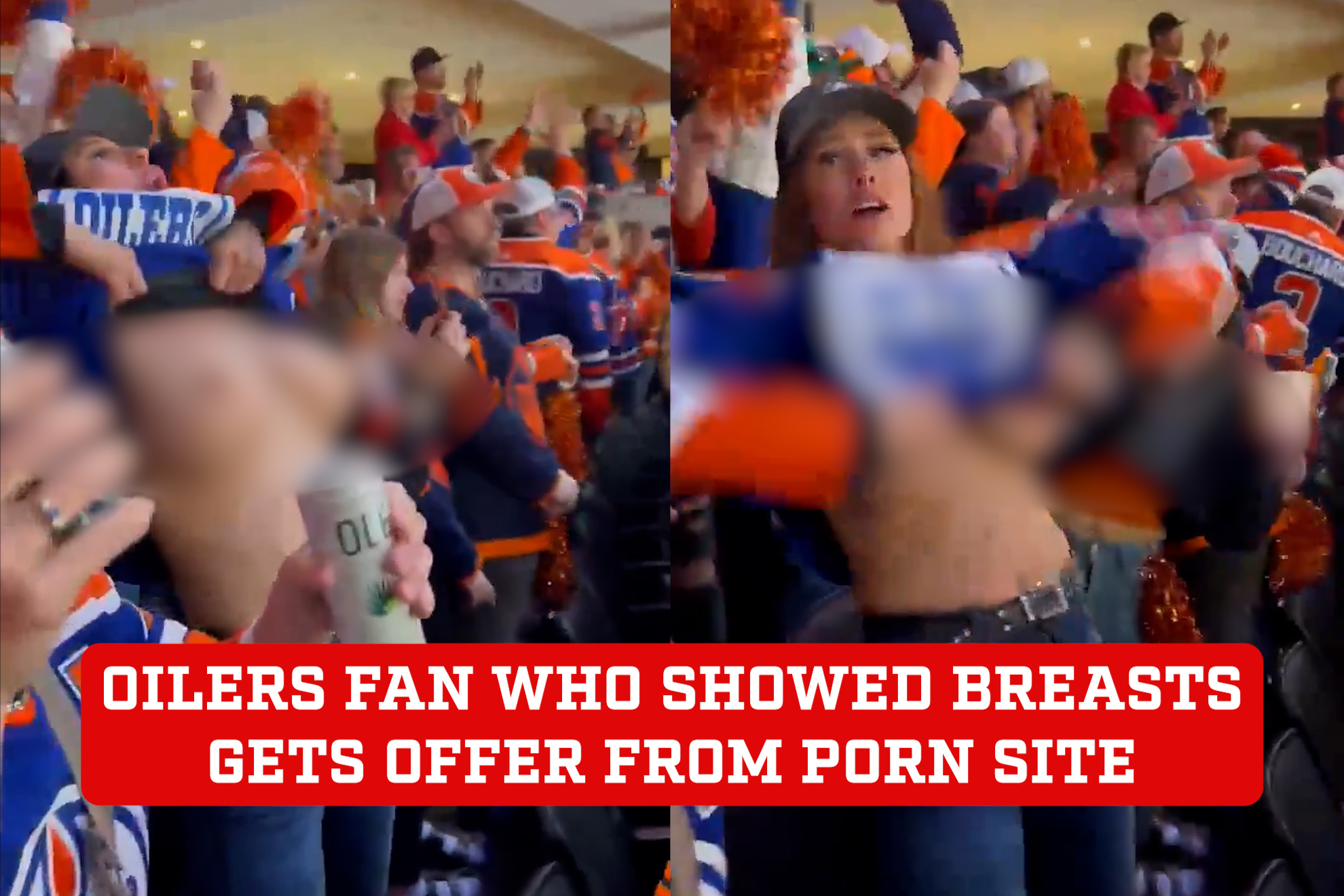 Edmonton Oilers fan who exposed herself on camera gets offer from popular  porn site - MARCA TV English
