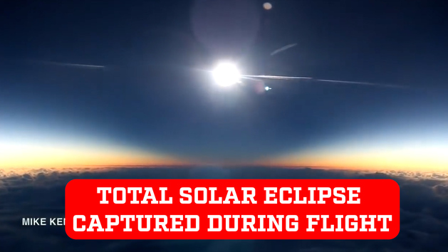 Spectacular view of total solar eclipse surprised passengers during ...
