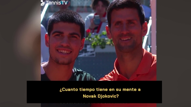 Carlos Alcaraz lo reconoce: &quot;Djokovic está en mi cabeza en casi cada entrenamiento&quot;