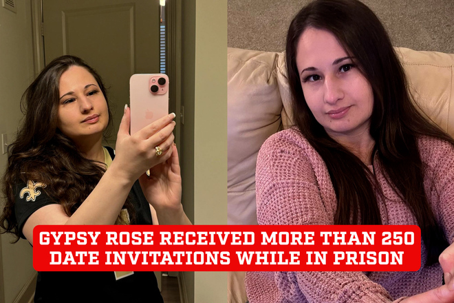 Gypsy Rose, a heartthrob, received over 250 date invitations while in