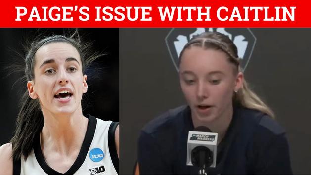 Paige Bueckers takes issue with Caitlin Clark and how much attention