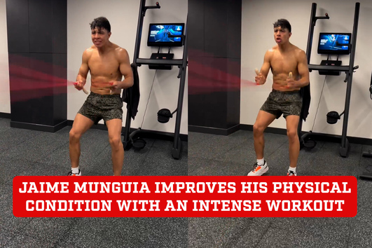 Jaime Munguia improves his physical condition with this intense workout ...