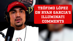 Tefimo Lpez on Ryan Garcia's controversial comments and Illuminati allegations
