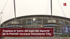 Empieza el 'juicio del siglo' con 115 cargos contra el Manchester City por trampas en serie