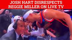 Josh Hart reminds Reggie Miller how much Knicks fans hate him on live TV broadcast