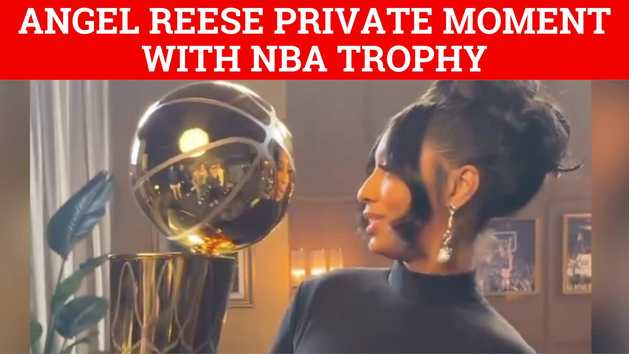 Angel Reese shares intimate moment with NBA Finals Trophy and reflects ...