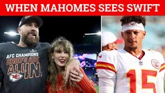 Patrick Mahomes describes the feeling he gets when he sees Taylor Swift at Chiefs games