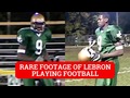 LeBron James touchdown machine Rare video footage of the NBA star playing high school football Marca