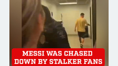  Messi was chased down by stalker fans in a hotel