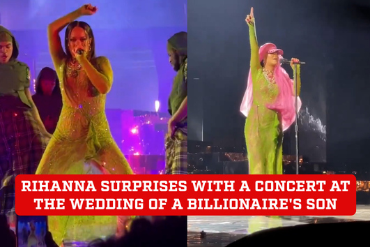 Rihanna surprises with a concert at the wedding of a billionaire's son