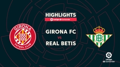 LaLiga (J37): Resumen y goles del Girona 1-2 Betis