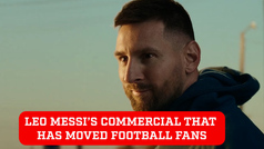 Lionel Messi's commercial that has moved the soccer world