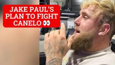 Jake Paul lays out his plan to fight Canelo Alvarez
