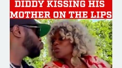 Bizarre video of Diddy kissing his mother on the lips