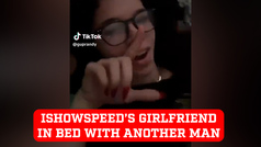 IShowSpeed's girlfriend in bed with another man - Video