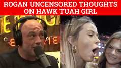 Joe Rogan shares uncensored thoughts on Hawk Tuah girl