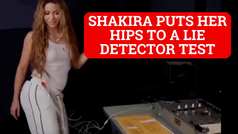 Shakira takes lie detector test to see if her hips don't lie