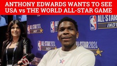 Anthony Edwards wants more competitive USA vs Rest of the World All-Star Game format