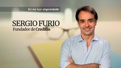 As me hice emprendedor: Sergio Furio, fundador y CEO de Creditas